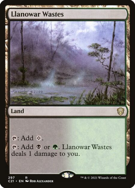 Llanowar Wastes - {T}: Add {C}.