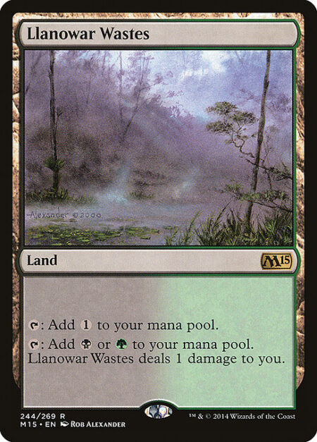 Llanowar Wastes - {T}: Add {C}.