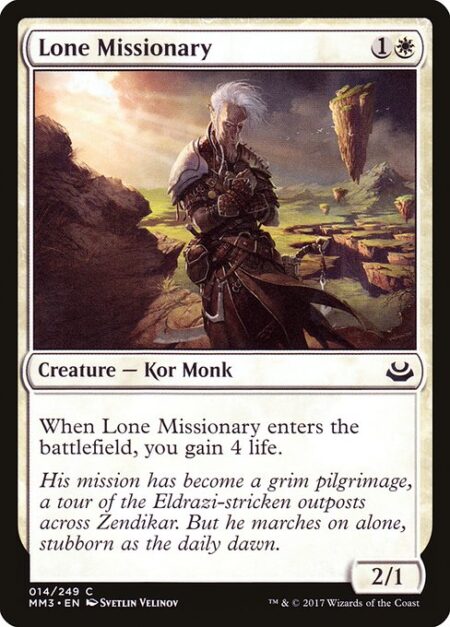 Lone Missionary - When Lone Missionary enters the battlefield