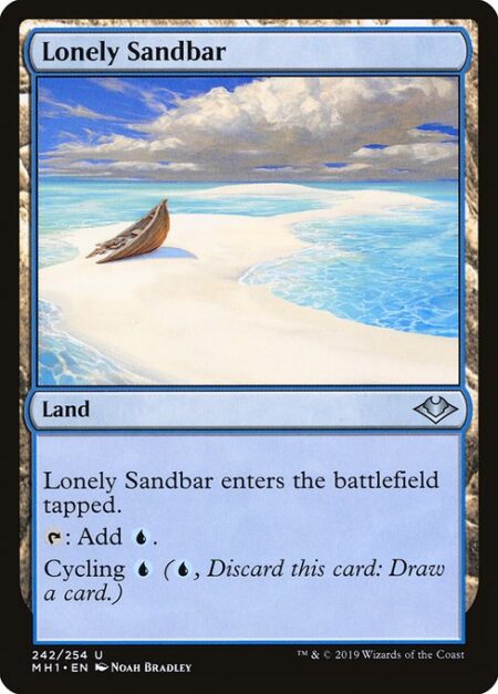 Lonely Sandbar - Lonely Sandbar enters tapped.