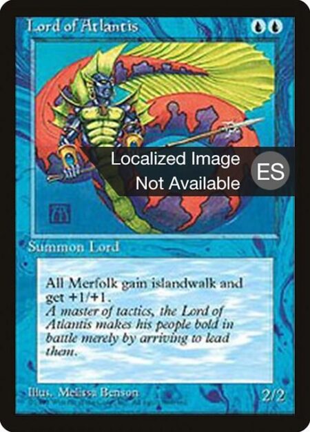 Lord of Atlantis - Other Merfolk get +1/+1 and have islandwalk. (They can't be blocked as long as defending player controls an Island.)