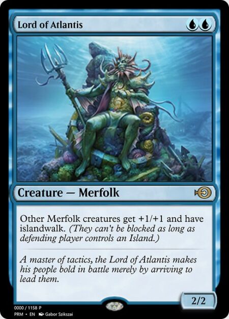 Lord of Atlantis - Other Merfolk get +1/+1 and have islandwalk. (They can't be blocked as long as defending player controls an Island.)