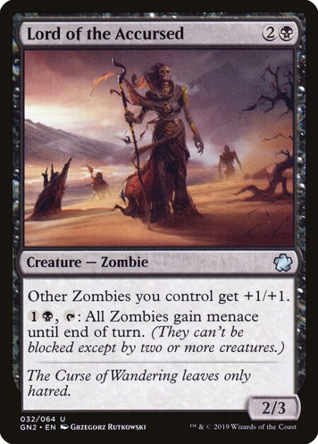 Lord of the Accursed - Other Zombies you control get +1/+1.