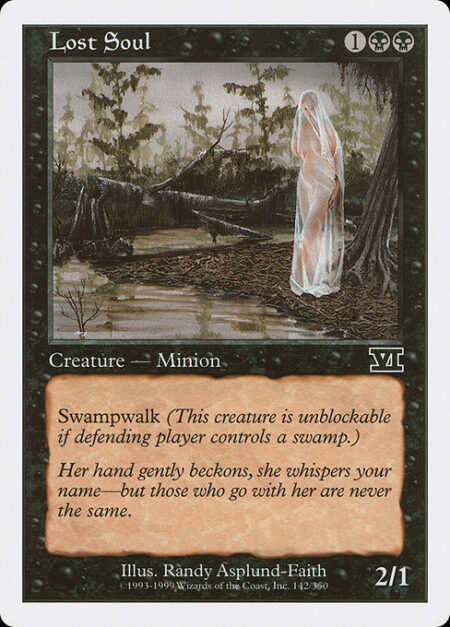 Lost Soul - Swampwalk (This creature can't be blocked as long as defending player controls a Swamp.)