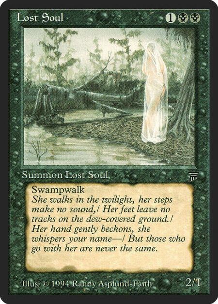 Lost Soul - Swampwalk (This creature can't be blocked as long as defending player controls a Swamp.)