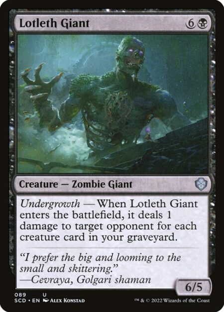 Lotleth Giant - Undergrowth — When Lotleth Giant enters