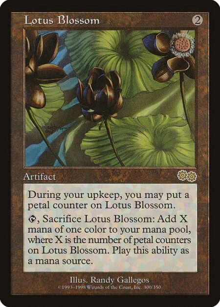 Lotus Blossom - At the beginning of your upkeep