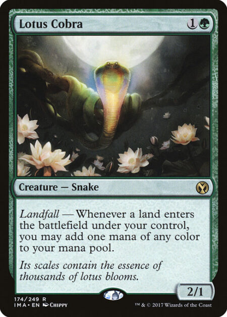 Lotus Cobra - Landfall — Whenever a land enters the battlefield under your control