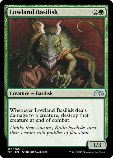 Lowland Basilisk - Whenever Lowland Basilisk deals damage to a creature