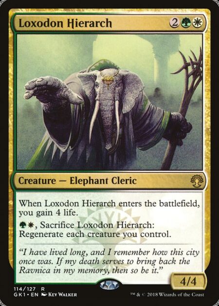 Loxodon Hierarch - When Loxodon Hierarch enters the battlefield