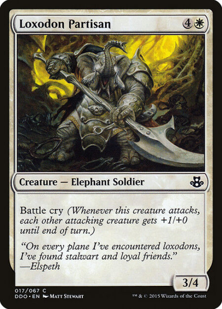Loxodon Partisan - Battle cry (Whenever this creature attacks