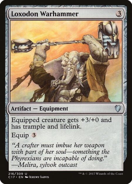 Loxodon Warhammer - Equipped creature gets +3/+0 and has trample and lifelink.