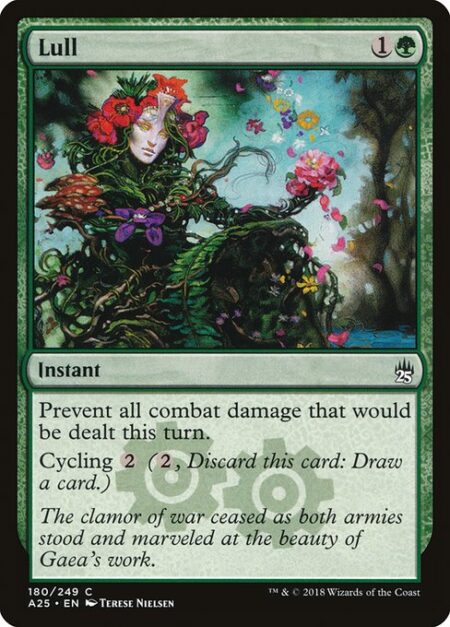 Lull - Prevent all combat damage that would be dealt this turn.