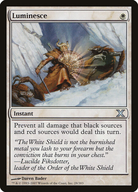 Luminesce - Prevent all damage that black sources and red sources would deal this turn.