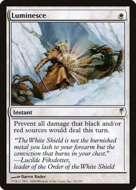 Luminesce - Prevent all damage that black sources and red sources would deal this turn.