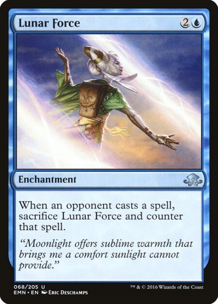 Lunar Force - When an opponent casts a spell