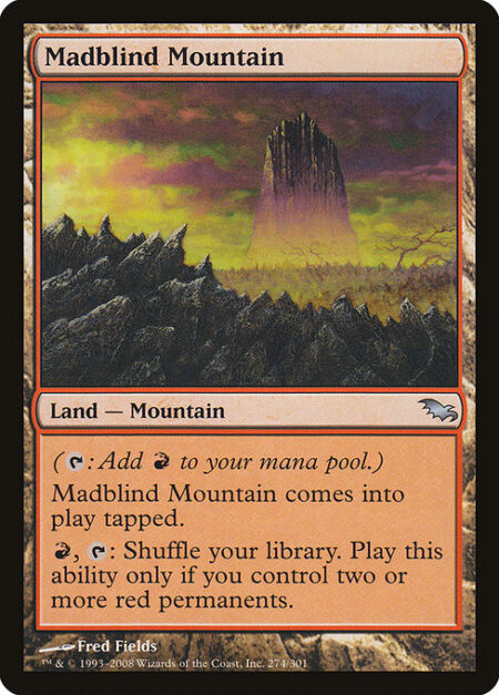 Madblind Mountain - ({T}: Add {R}.)