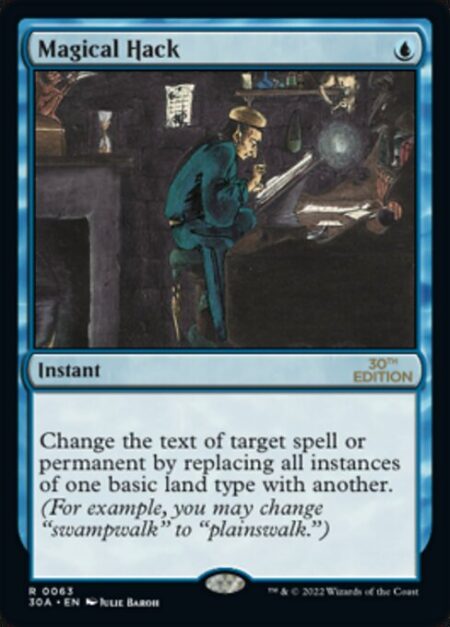 Magical Hack - Change the text of target spell or permanent by replacing all instances of one basic land type with another. (For example