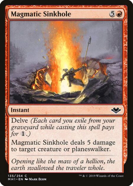 Magmatic Sinkhole - Delve (Each card you exile from your graveyard while casting this spell pays for {1}.)