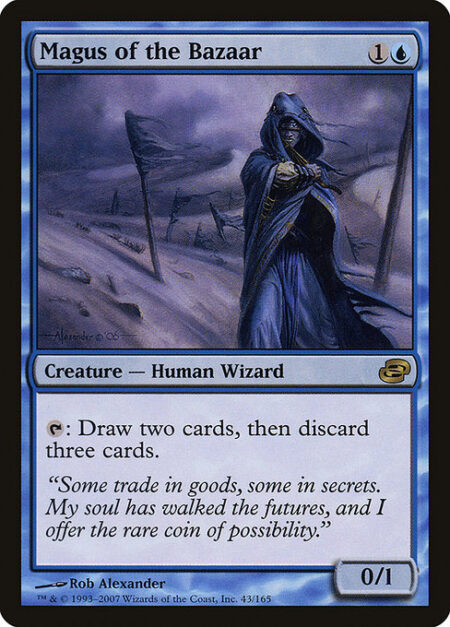 Magus of the Bazaar - {T}: Draw two cards