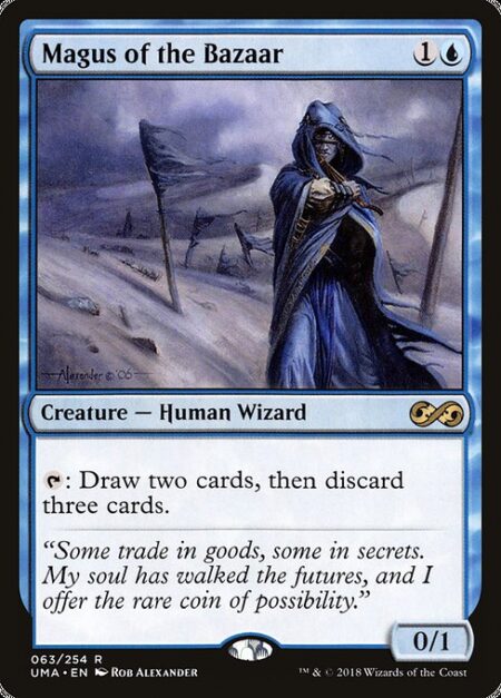 Magus of the Bazaar - {T}: Draw two cards