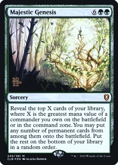 Majestic Genesis - Reveal the top X cards of your library