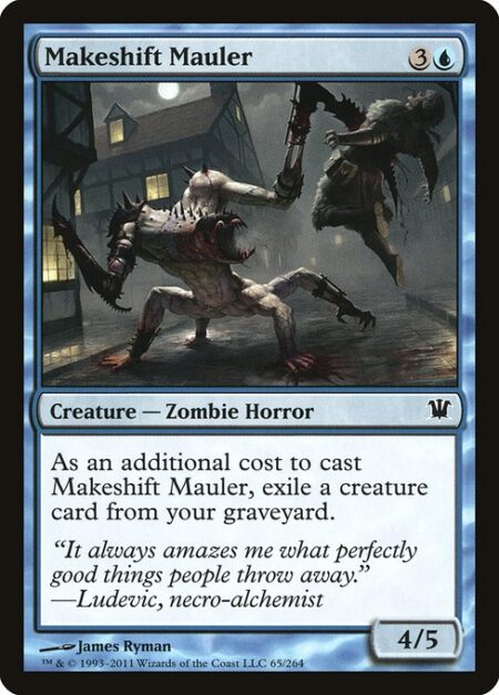 Makeshift Mauler - As an additional cost to cast this spell