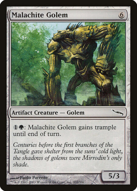 Malachite Golem - {1}{G}: Malachite Golem gains trample until end of turn.