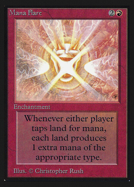 Mana Flare - Whenever a player taps a land for mana