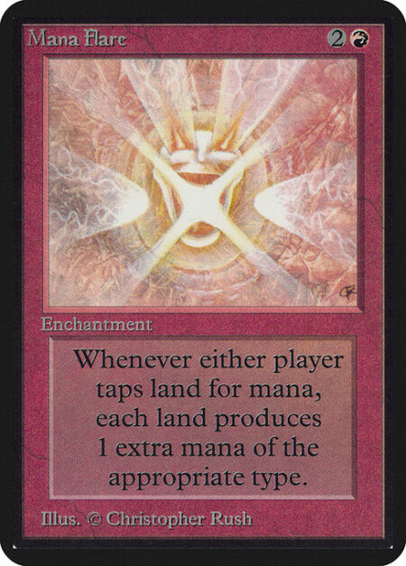 Mana Flare - Whenever a player taps a land for mana