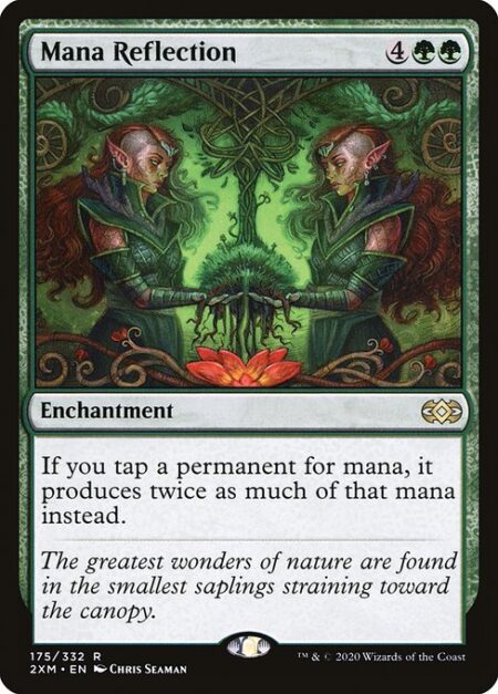 Mana Reflection - If you tap a permanent for mana