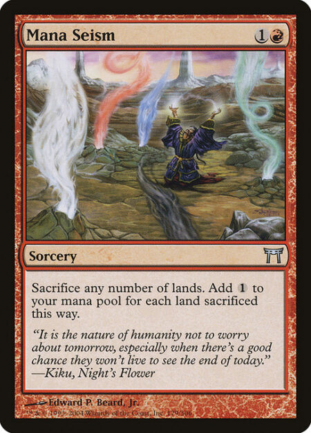 Mana Seism - Sacrifice any number of lands