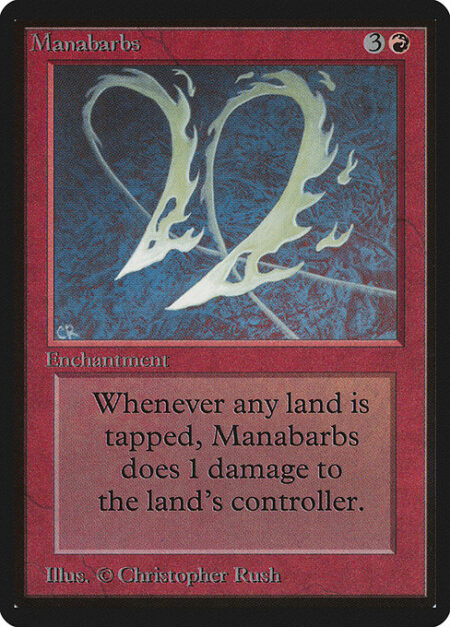 Manabarbs - Whenever a player taps a land for mana