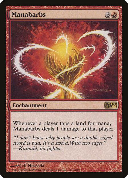 Manabarbs - Whenever a player taps a land for mana