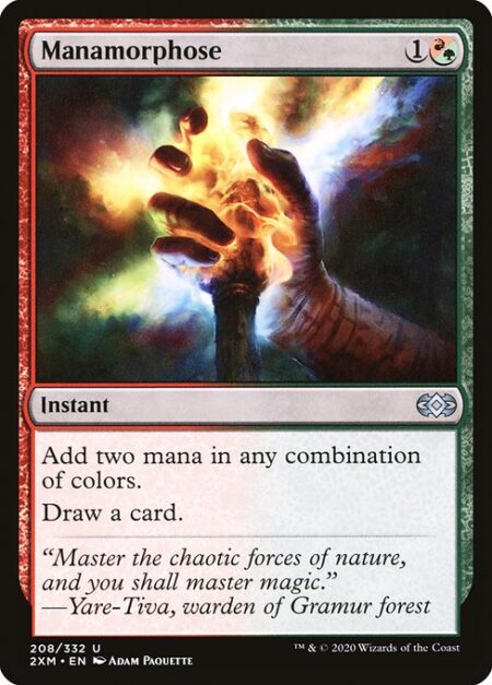 Manamorphose - Add two mana in any combination of colors.