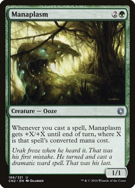 Manaplasm - Whenever you cast a spell