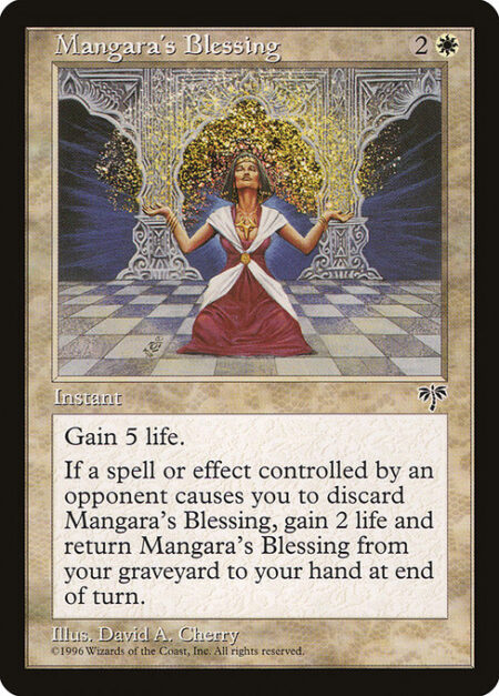 Mangara's Blessing - You gain 5 life.