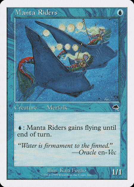 Manta Riders - {U}: Manta Riders gains flying until end of turn.