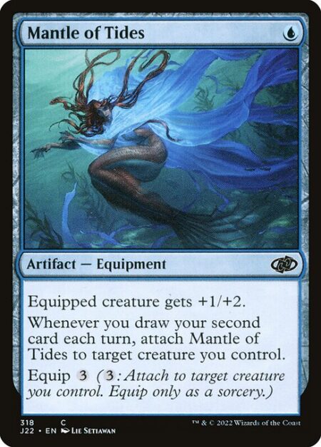 Mantle of Tides - Equipped creature gets +1/+2.