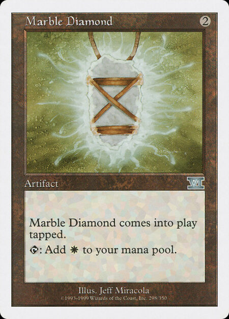 Marble Diamond - Marble Diamond enters the battlefield tapped.