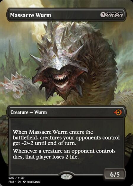 Massacre Wurm - When this creature enters