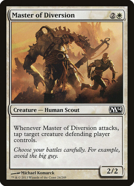 Master of Diversion - Whenever Master of Diversion attacks