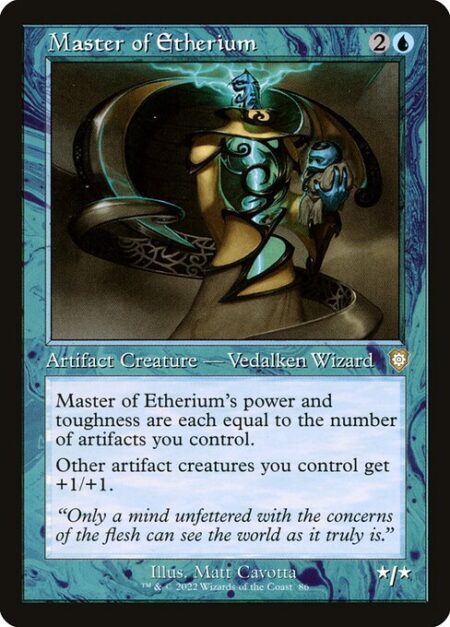 Master of Etherium - Master of Etherium's power and toughness are each equal to the number of artifacts you control.