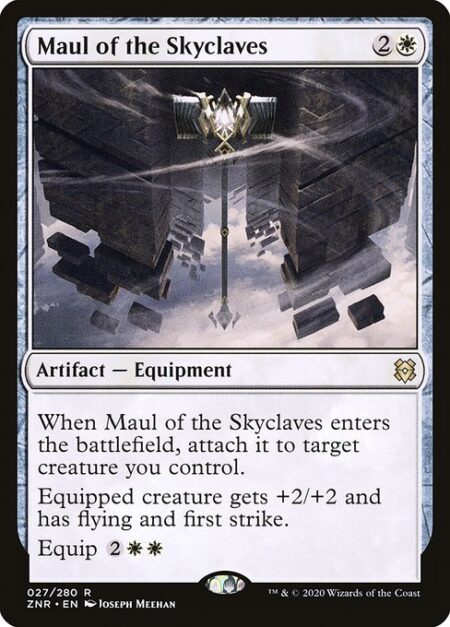 Maul of the Skyclaves - When Maul of the Skyclaves enters the battlefield