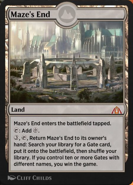 Maze's End - Maze's End enters the battlefield tapped.
