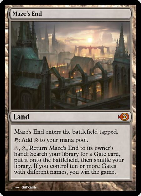 Maze's End - Maze's End enters the battlefield tapped.