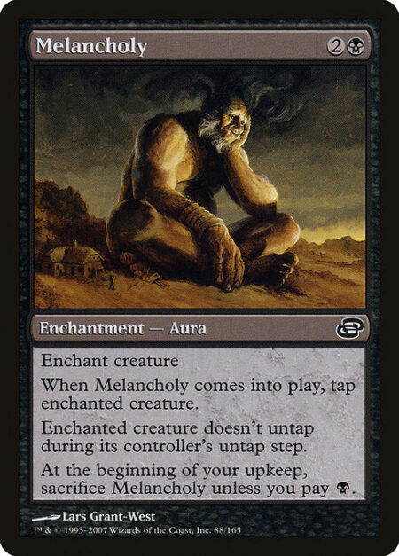 Melancholy - Enchant creature