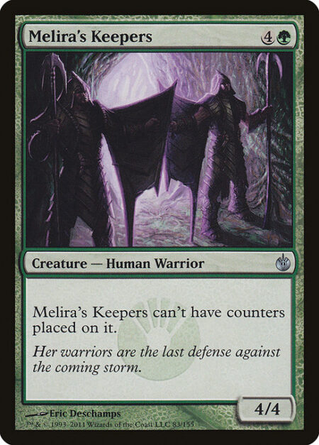 Melira's Keepers - Melira's Keepers can't have counters put on it.