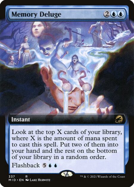 Memory Deluge - Look at the top X cards of your library