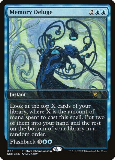 Memory Deluge - Look at the top X cards of your library